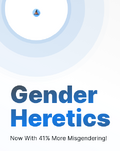 Thumbnail for File:2022-11-26 at 09-41-52.screen.Gender Heretics.png